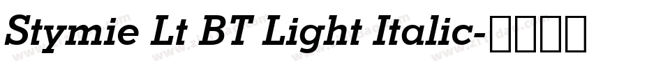 Stymie Lt BT Light Italic字体转换